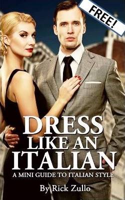 Italian fashion, Italian style, Dress like an Italian
